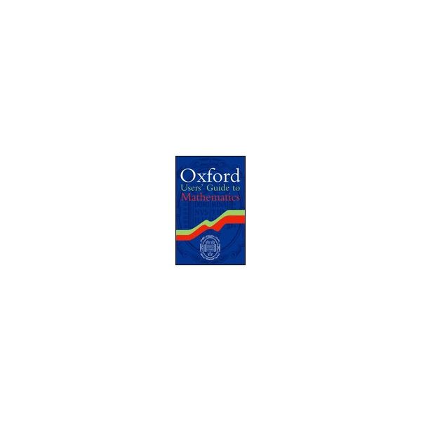 Oxford U.P. Users' Guide to Mathematics 978-0-19-968692-6 1冊 62-3793-77（直送品）