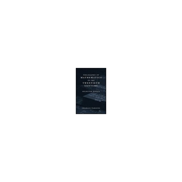 Philosophy of Mathematics in the Twentieth Century ー Selected E 62-3793-89（直送品）
