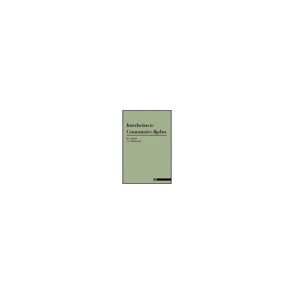 Perseus Introduction to Commutative Algebra. 978-0-201-40751-8 62-3794-07（直送品）