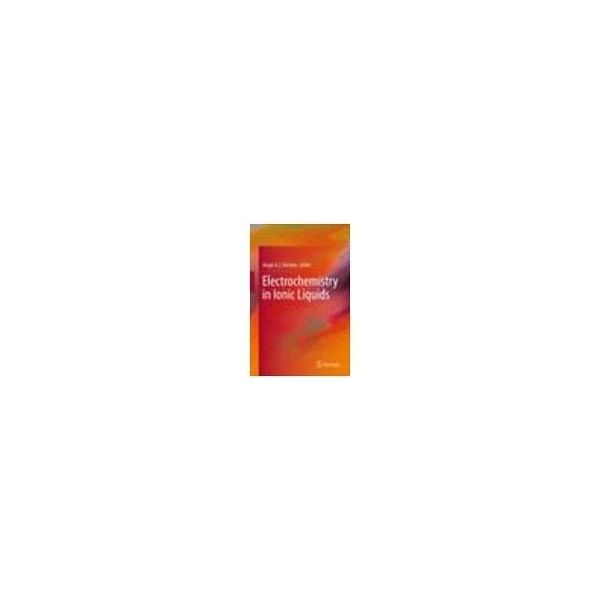Electrochemistry in Ionic Liquids 978-3-319-15384-1 1冊（直送品）