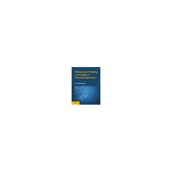 Mathematical Modelling and Simulation in Chemical Engineering 63-9293-83（直送品）