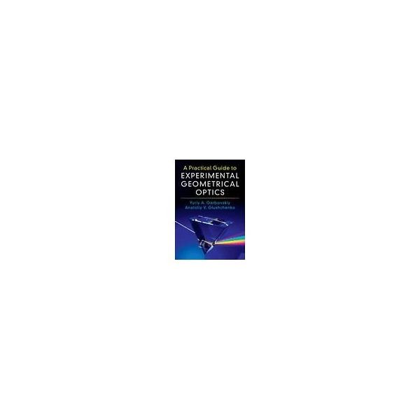 A Practical Guide to Experimental Geometrical Optics 63-9295-46（直送品）