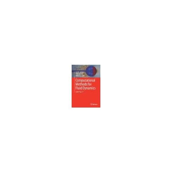 Computational Methods for Fluid Dynamics 978-3-319-99691-2 63-9295-72（直送品）