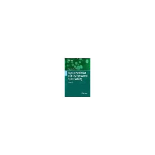 Mycoremediation and Environmental Sustainability 63-9298-94（直送品）