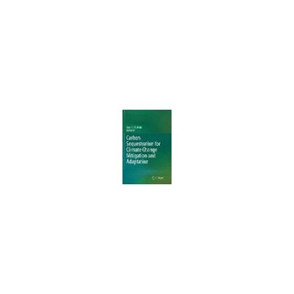 Carbon Sequestration for Climate Change Mitigation and Adaptatio 63-9299-02（直送品）