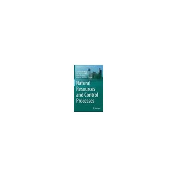Natural Resources and Control Processes 978-3-319-26798-2 63-9299-26（直送品）