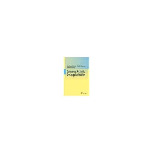 Complex Analytic Desingularization 978-4-431-70218-4 63-9300-74（直送品）