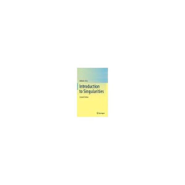 Introduction to Singularities 978-4-431-56836-0 63-9300-75（直送品）