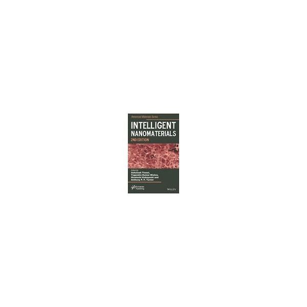 Wiley Intelligent Nanomaterials 978-1-119-24248-2 1冊 63-9302-43（直送品）