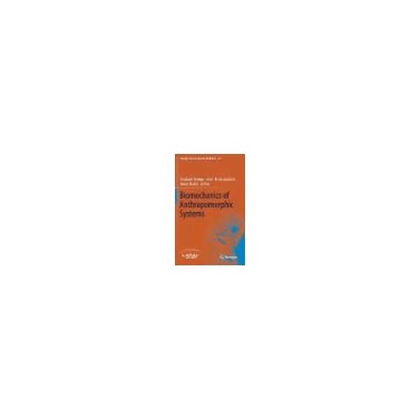 Biomechanics of Anthropomorphic Systems 978-3-319-93869-1 63-9304-46（直送品）
