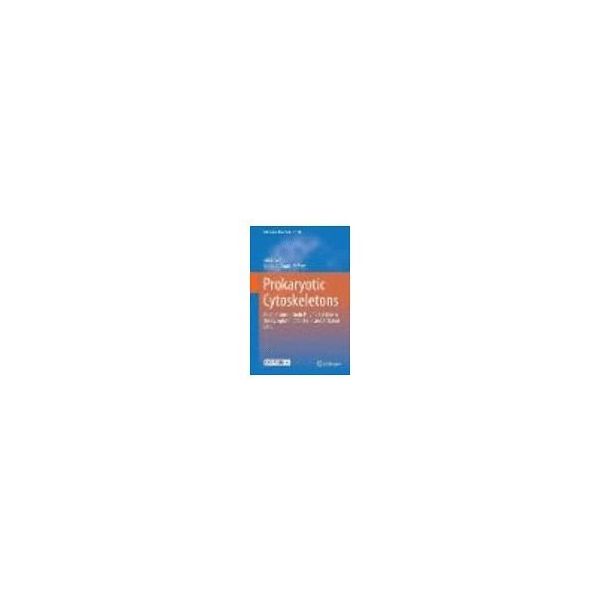Prokaryotic Cytoskeletons 978-3-319-53045-1 63-9304-98（直送品）