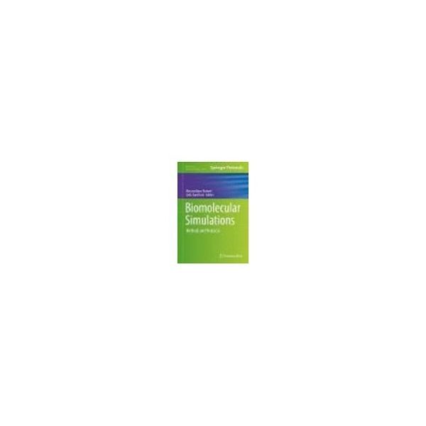 Humana Pr. Biomolecular Simulations 978-1-4939-9607-0 1冊 63-9306-16（直送品）