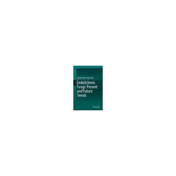 Springer Nature Endolichenic Fungi 978-981-13-7267-4 1冊 63-9307-27（直送品）