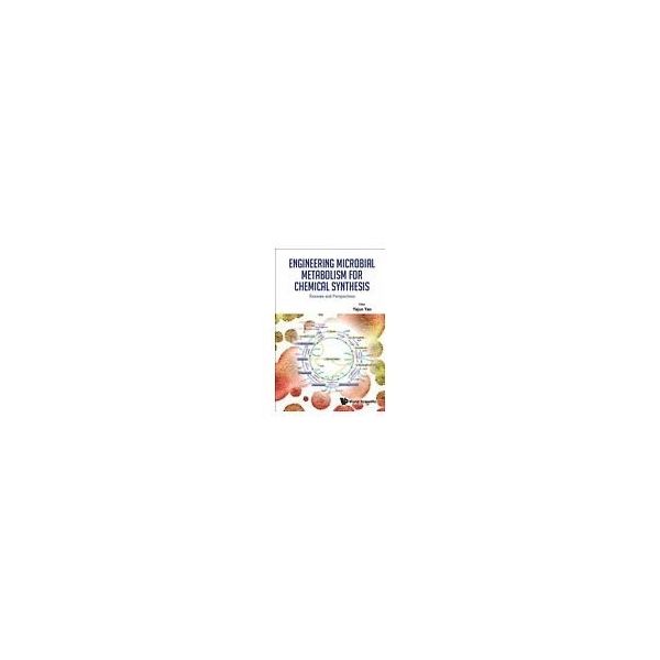 Engineering Microbial Metabolism For Chemical Synthesis 63-9307-51（直送品）