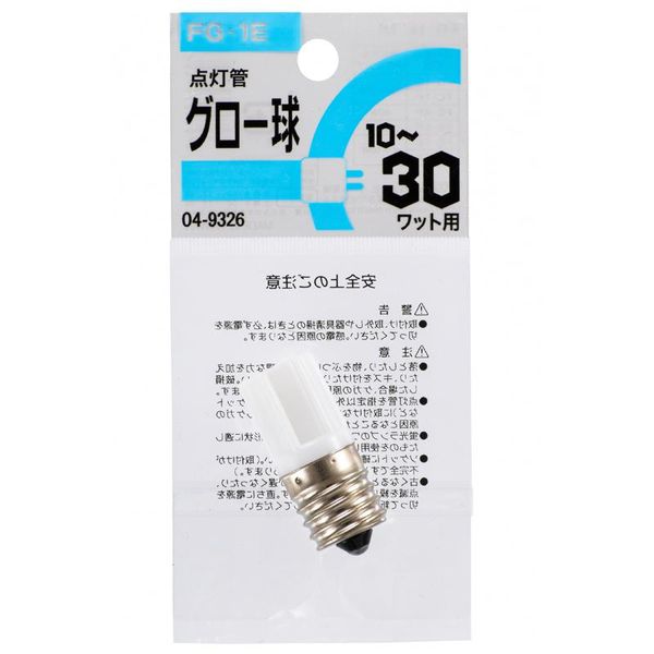 オーム電機 グロー球 FG-1E 1P - アスクル