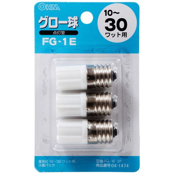 オーム電機 グロー球FG-1E3個入 FG-1E 3P 1個