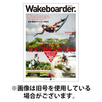 Wakeboarder.（ウェイクボーダー ） 2025/12/05発売号から1年(2冊)(雑誌)（直送品）
