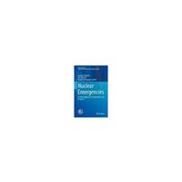 Springer Nature Nuclear Emergencies 978-981-13-8326-7 1冊 63-9298-04（直送品）