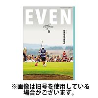 EVEN（イーブン） 2024/09/05発売号から1年(12冊)（直送品）