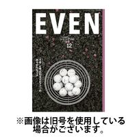 EVEN（イーブン） 2025/03/05発売号から1年(12冊)(雑誌)（直送品）