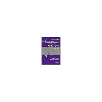 Advanced Organic Chemistry 978ー0ー387ー68346ー1 978-0-387-68346-1 1冊（直送品）