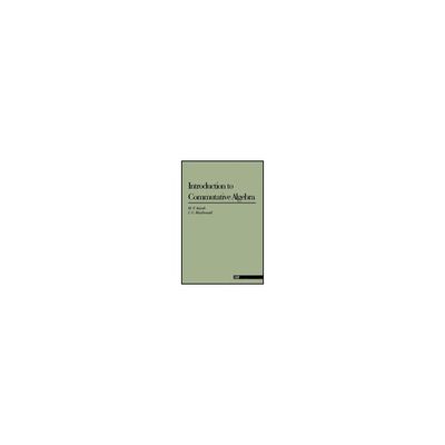 Perseus Introduction to Commutative Algebra. 978-0-201-40751-8 62-3794-07（直送品）