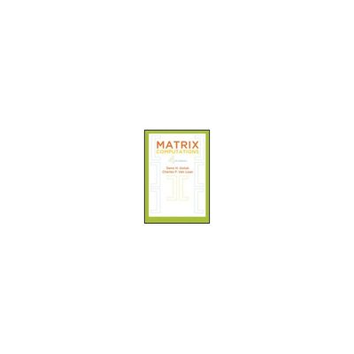 Matrix Computations 4 edition 978-1-4214-0794-4 62-3796-10（直送品）