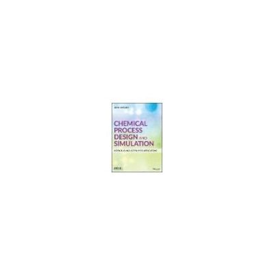 Chemical Process Design and Simulation 978-1-119-08911-7 63-9293-82（直送品）