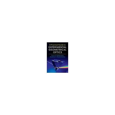 A Practical Guide to Experimental Geometrical Optics 63-9295-46（直送品）