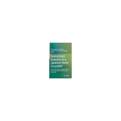 Radiocesium Dynamics in a Japanese Forest Ecosystem 63-9297-68（直送品）