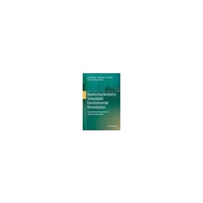 Bioelectrochemistry Stimulated Environmental Remediation 63-9298-47（直送品）