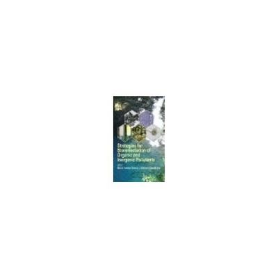 Strategies for Bioremediation of Organic and Inorganic Polluta 63-9298-96（直送品）
