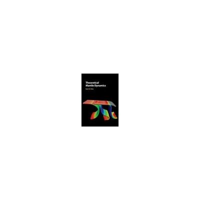Theoretical Mantle Dynamics 978-1-107-17446-7 63-9300-02（直送品）