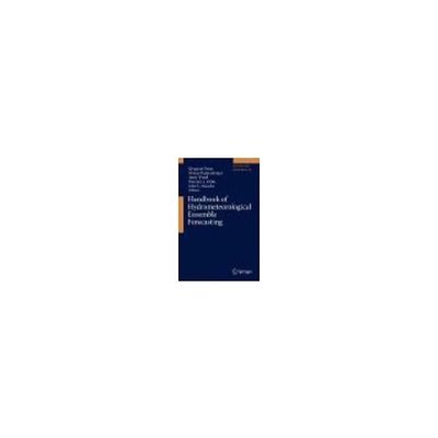 Handbook of Hydrometeorological Ensemble Forecasting 63-9300-10（直送品）
