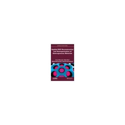 Applied RVE Reconstruction and Homogenization of Heterogeneou 63-9302-04（直送品）