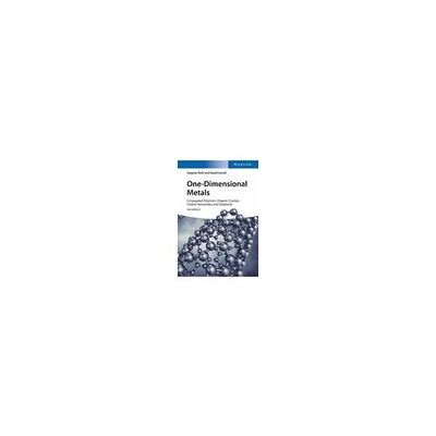 Wiley-VCH One-Dimensional Metals 978-3-527-33557-2 1冊 63-9302-12（直送品）
