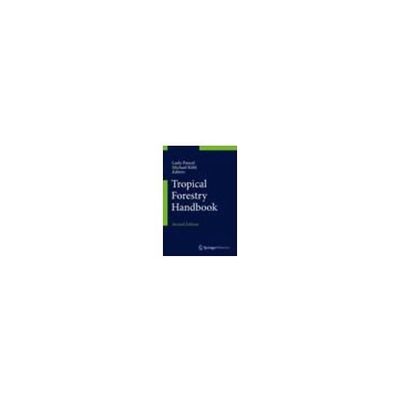 Tropical Forestry Handbook 978-3-642-54600-6 63-9302-91（直送品）