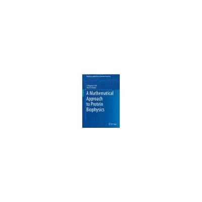 A Mathematical Approach to Protein Biophysics 63-9304-58（直送品）