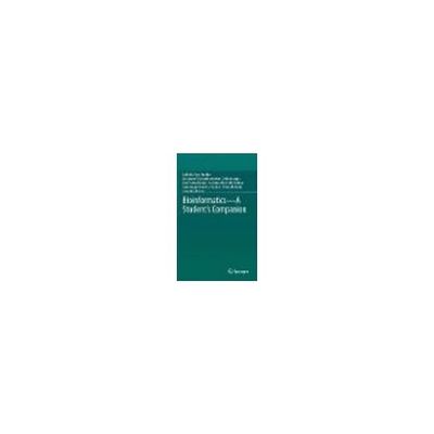 Bioinformatics ー A Student's Companion 978-981-10-1856-5 63-9305-82（直送品）