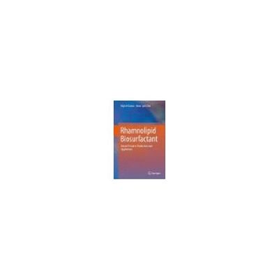 Springer Nature Rhamnolipid Biosurfactant 978-981-13-1288-5 63-9307-25（直送品）