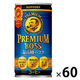 【缶コーヒー】サントリー プレミアムBOSS（ボス） 185g 1セット（60缶）